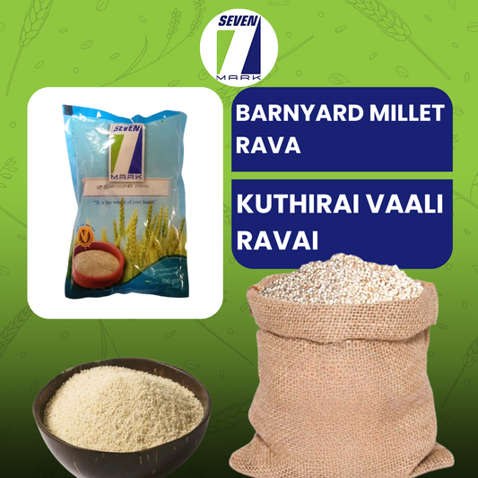 Organic Kuthiraivaali Ravai / Barnyard Millet semolina